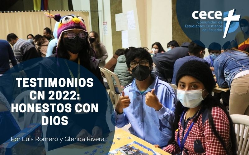 "Testimonios CN 2022: Honestos con Dios" (www.somoslacece.com)