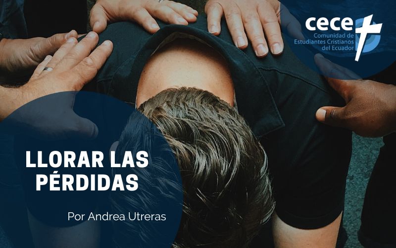 "Llorar las pérdidas" (www.somoslacece.com)